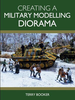 cover image of Creating a Military Modelling Diorama